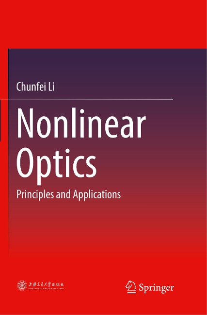 Nonlinear Optics: Principles and Applications