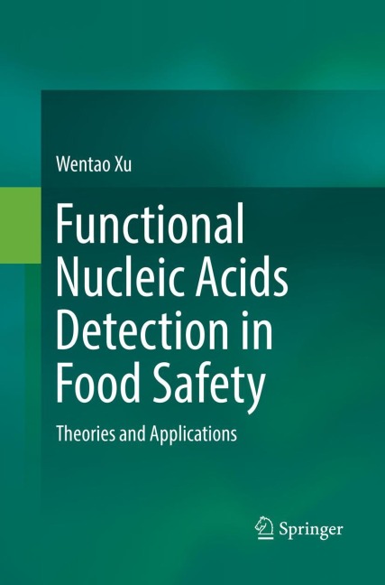 Functional Nucleic Acids Detection in Food Safety: Theories and Applications