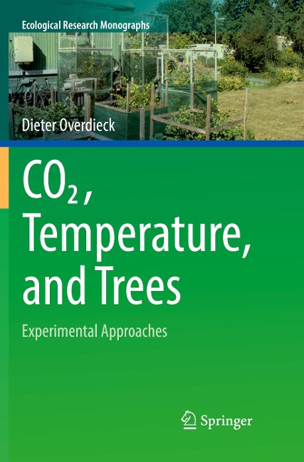 CO2, Temperature, and Trees: Experimental Approaches