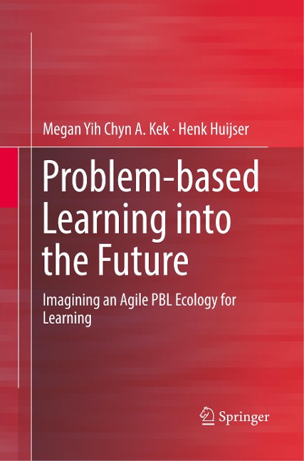 Problem-based Learning into the Future: Imagining an Agile PBL Ecology for Learning