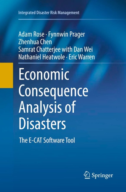 Economic Consequence Analysis of Disasters: The E-CAT Software Tool