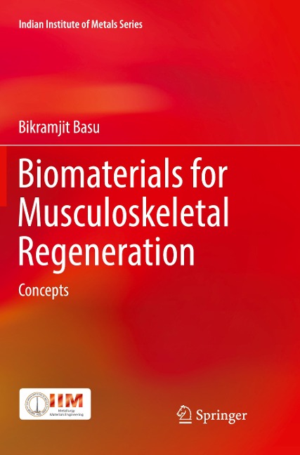 Biomaterials for Musculoskeletal Regeneration: Concepts