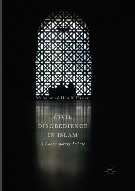 Civil Disobedience in Islam: A Contemporary Debate