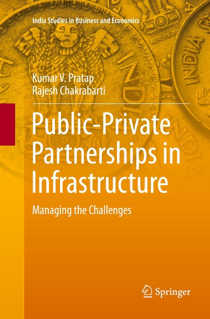 Public-Private Partnerships in Infrastructure: Managing the Challenges