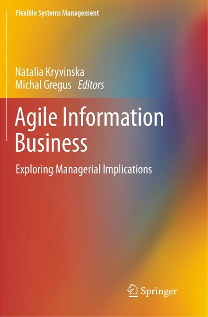 Agile Information Business: Exploring Managerial Implications