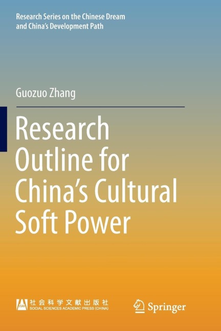 Research Outline for China's Cultural Soft Power