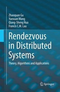 Rendezvous in Distributed Systems: Theory, Algorithms and Applications