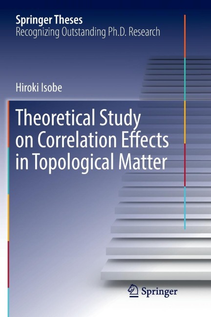 Theoretical Study on Correlation Effects in Topological Matter