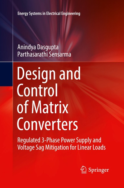 Design and Control of Matrix Converters: Regulated 3-Phase Power Supply and Voltage Sag Mitigation for Linear Loads