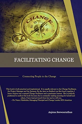 Facilitating Change Connecting People to the Change