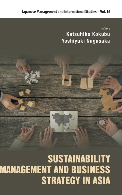 SUSTAINABILITY MANAGEMENT AND BUSINESS STRATEGY IN ASIA