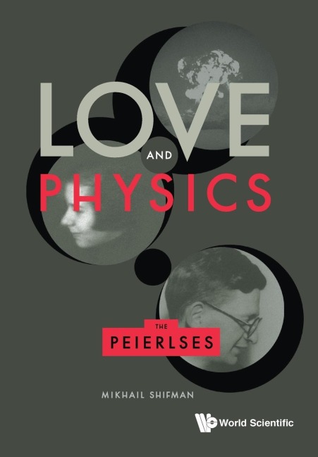 LOVE AND PHYSICS: THE PEIERLSES