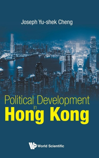 POLITICAL DEVELOPMENT IN HONG KONG, THE