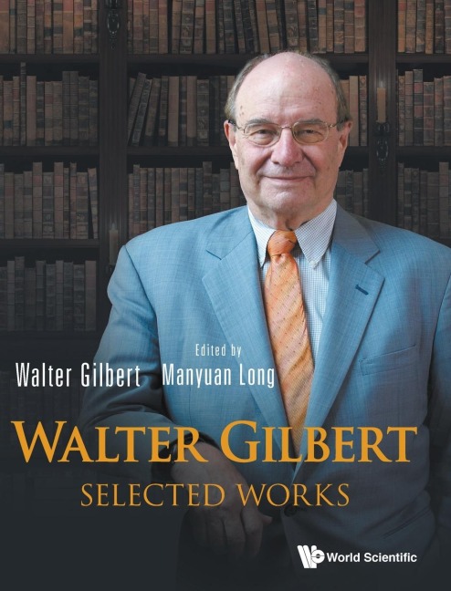 WALTER GILBERT: SELECTED WORKS