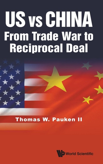 US VS CHINA: FROM TRADE WAR TO RECIPROCAL DEAL