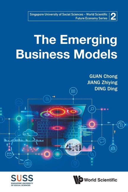 EMERGING BUSINESS MODELS, THE