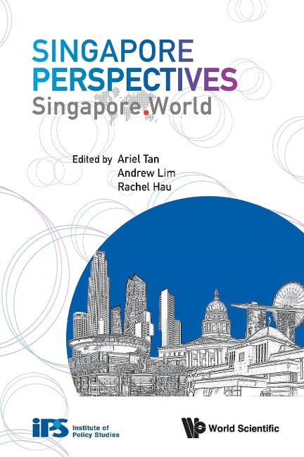SINGAPORE PERSPECTIVES: SINGAPORE. WORLD