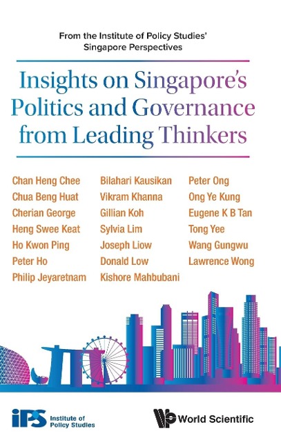 INSIGHTS ON SINGAPORES POLITICS & GOVERNANCE FR LEAD THINK