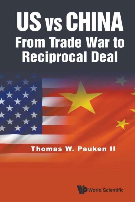US VS CHINA: FROM TRADE WAR TO RECIPROCAL DEAL
