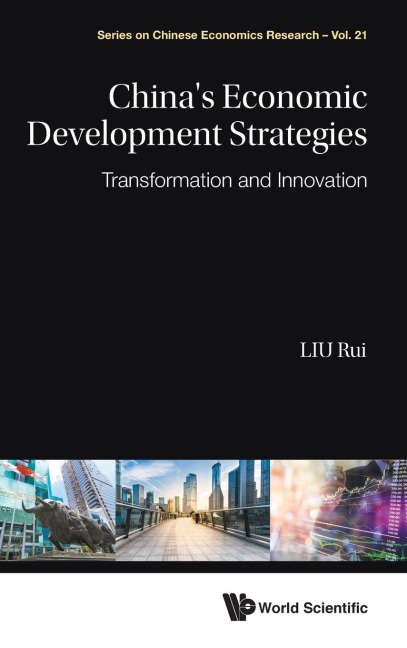 CHINAS ECONOMIC DEVELOPMENT STRATEGIES