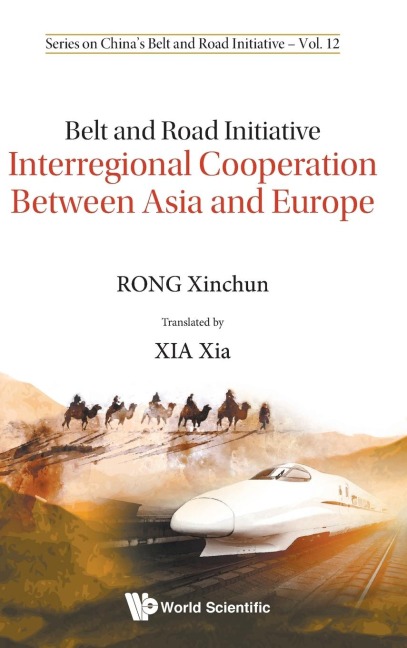 BELT AND ROAD INITIATIVE: INTERREG COOPER BWN ASIA & EUROPE
