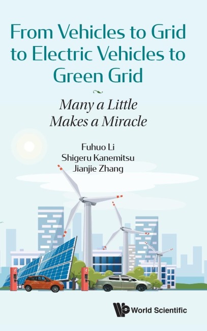 FROM VEHICLES TO GRID TO ELECTRIC VEHICLES TO GREEN GRID