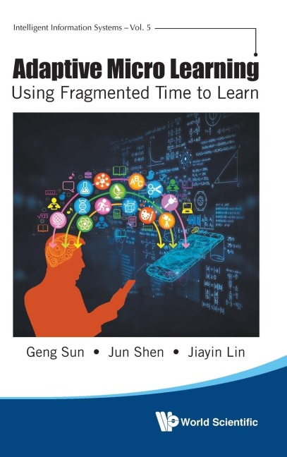 ADAPTIVE MICRO LEARNING: USING FRAGMENTED TIME TO LEARN