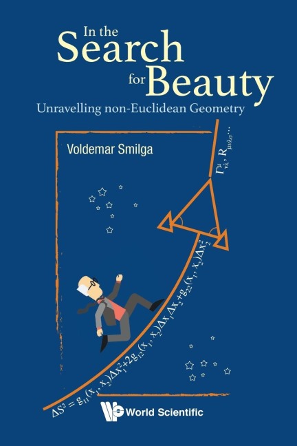 IN THE SEARCH FOR BEAUTY: UNRAVELLING NON-EUCLIDEAN GEOMETRY