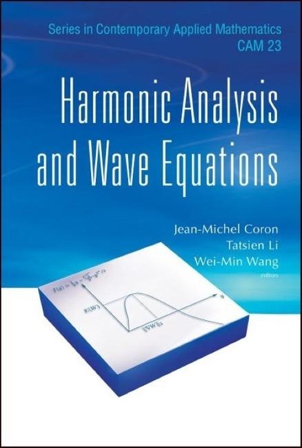 Harmonic Analysis and Wave Equations