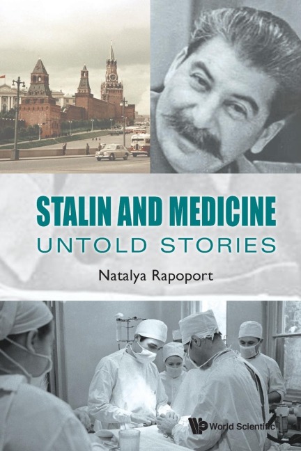 STALIN AND MEDICINE: UNTOLD STORIES