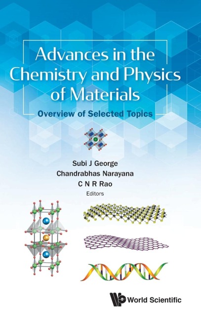 ADVANCES IN THE CHEMISTRY AND PHYSICS OF MATERIALS