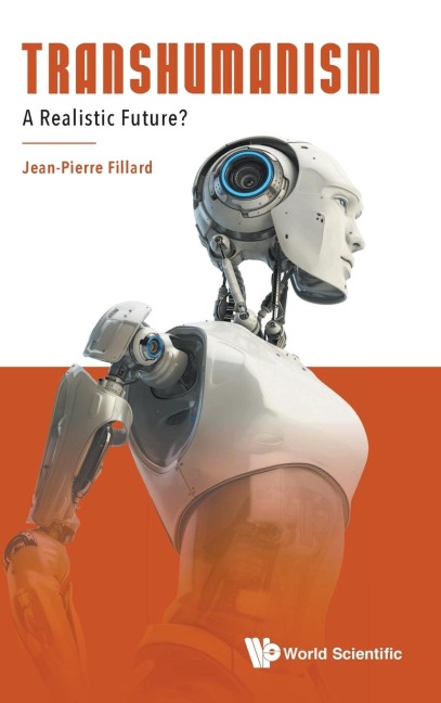 TRANSHUMANISM: A REALISTIC FUTURE?