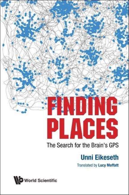 Finding Places: The Search for the Brains GPS