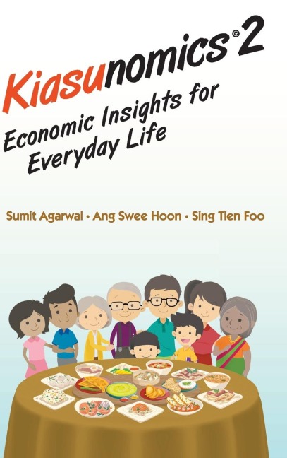 KIASUNOMICS2: ECONOMIC INSIGHTS FOR EVERYDAY LIFE