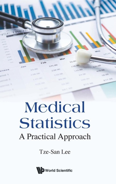 MEDICAL STATISTICS: A PRACTICAL APPROACH
