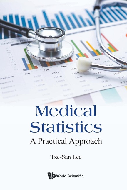 MEDICAL STATISTICS: A PRACTICAL APPROACH