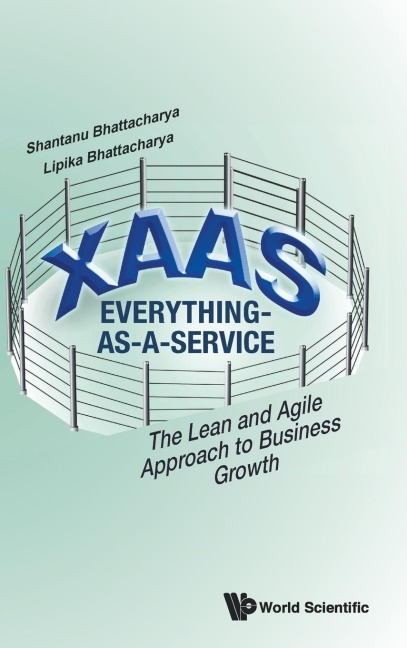 XAAS: EVERYTHING-AS-A-SERVICE