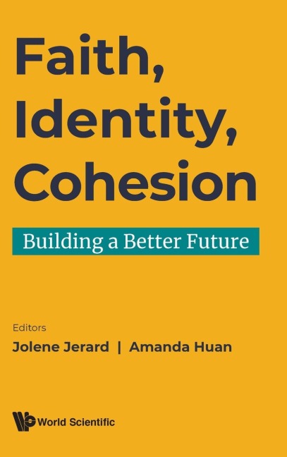 FAITH, IDENTITY, COHESION: BUILDING A BETTER FUTURE