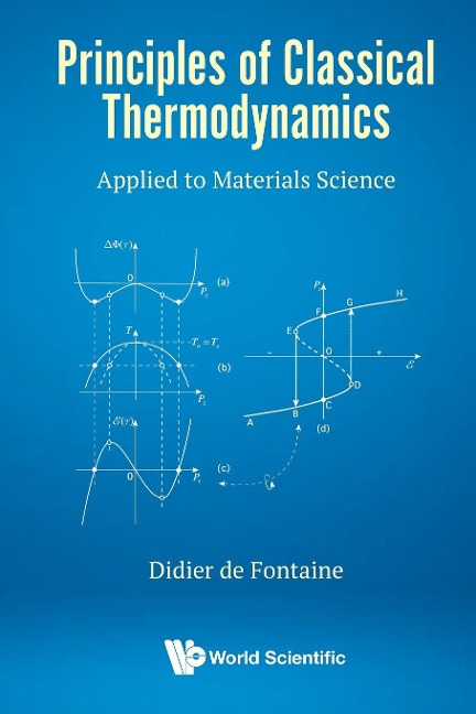 PRINCIPLES OF CLASSICAL THERMODYNAMICS