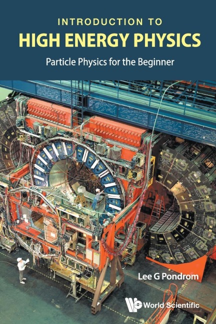 INTRODUCTION TO HIGH ENERGY PHYSICS