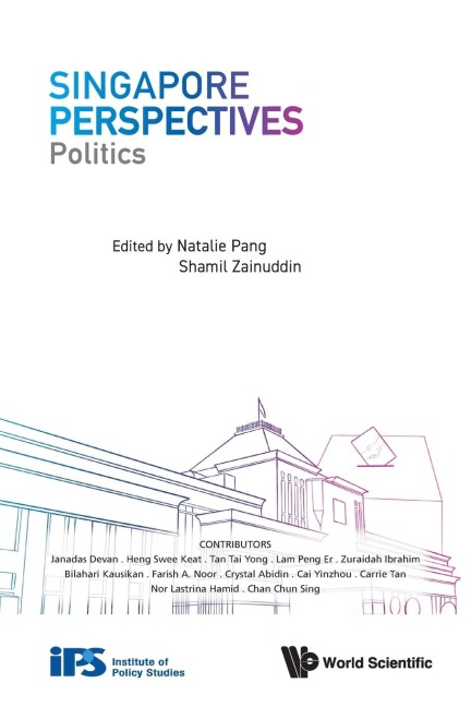 SINGAPORE PERSPECTIVES: POLITICS