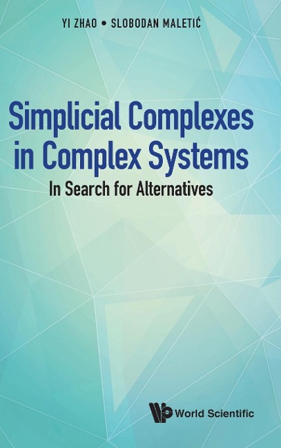 SIMPLICIAL COMPLEXES IN COMPLEX SYSTEMS
