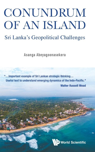 CONUNDRUM OF AN ISLAND: SRI LANKA'S GEOPOLITICAL CHALLENGES