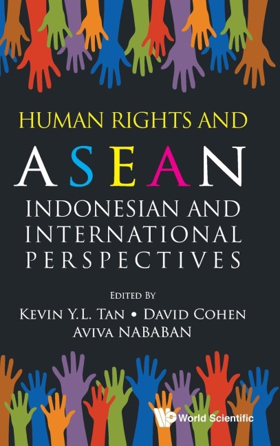 HUMAN RIGHTS AND ASEAN: INDONESIAN & INTL PERSPECTIVES