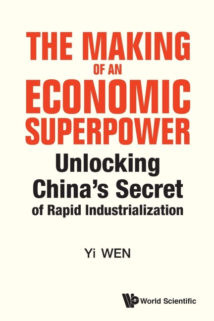 MAKING OF AN ECONOMIC SUPERPOWER, THE