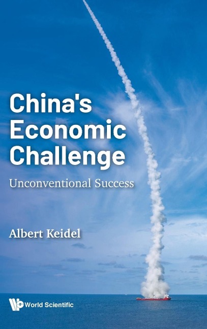 CHINAS ECONOMIC CHALLENGE: UNCONVENTIONAL SUCCESS