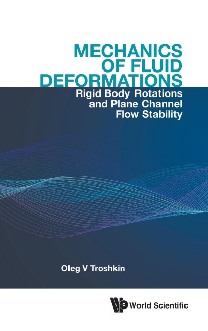 MECHANICS OF FLUID DEFORMATIONS