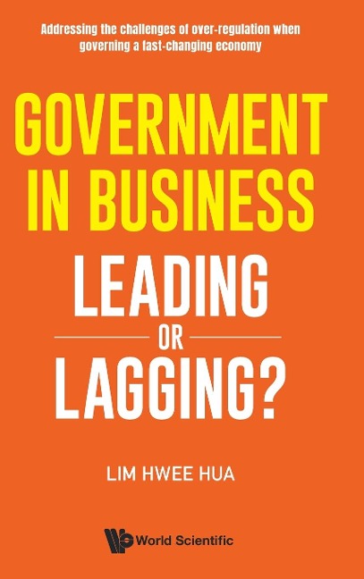 GOVERNMENT IN BUSINESS: LEADING OR LAGGING?