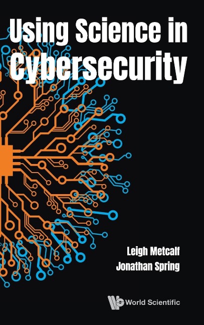 USING SCIENCE IN CYBERSECURITY