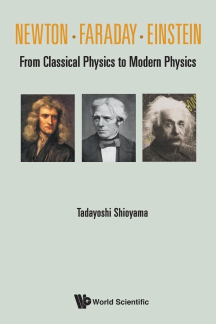 NEWTON . FARADAY . EINSTEIN